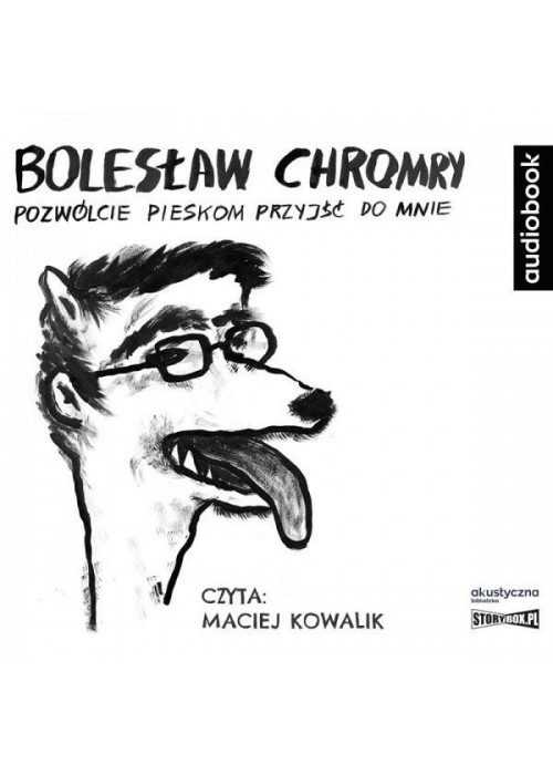Pozwólcie pieskom przyjść do mnie. Audiobook