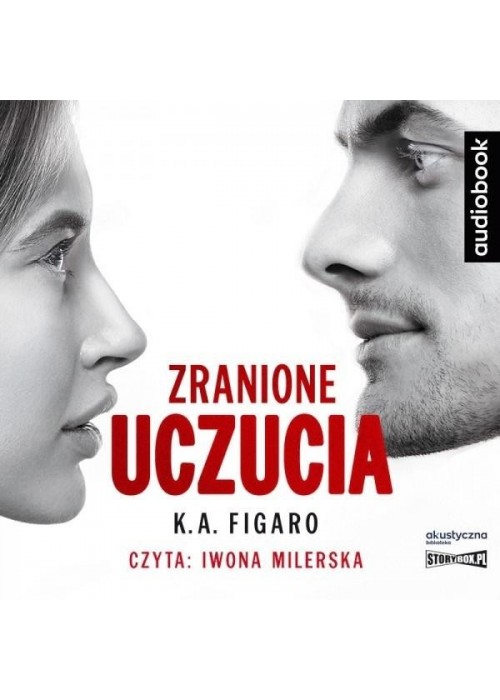 Zranione uczucia. Audiobook