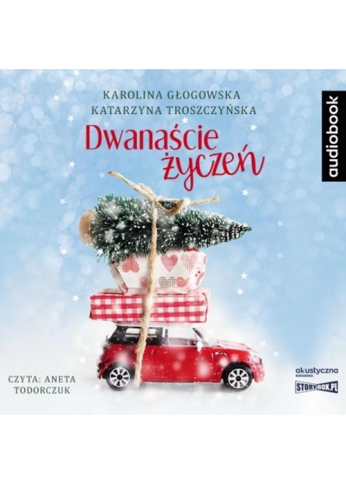 Dwanaście życzeń. Audiobook