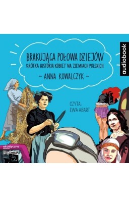 Brakujaca połowa dziejów. Audiobook