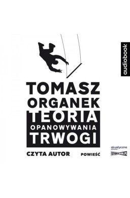 Teoria opanowywania trwogi. Audiobook