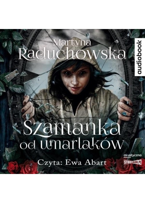 Szamanka od umarlaków. Audiobook