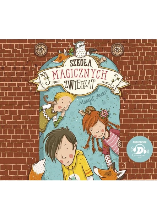 Szkoła magicznych zwierząt audiobook