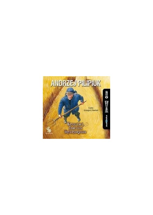 Kroniki Jakuba Wędrowycza audiobook