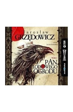 Pan Lodowego Ogrodu T.1 audiobook