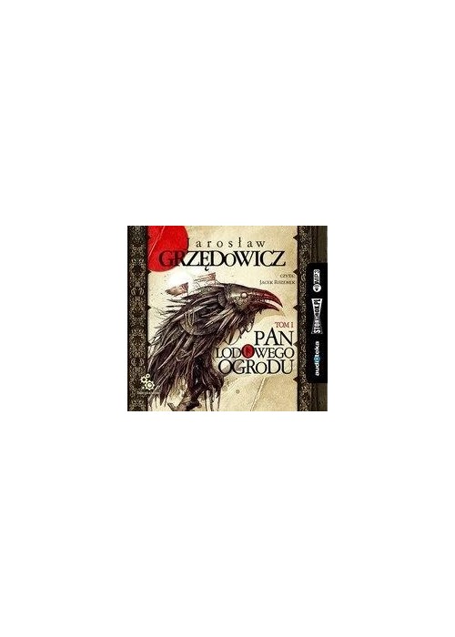 Pan Lodowego Ogrodu T.1 audiobook