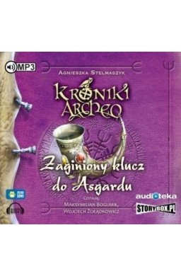 Kroniki Archeo T.6 Zaginiony klucz... Audiobook