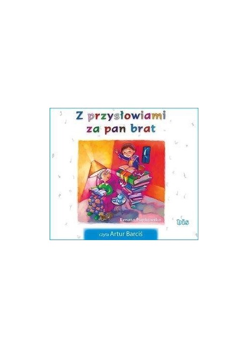 Z przysłowiami za pan brat audiobook