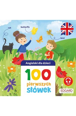 Angielski dla dzieci. 100 pierwszych słówek