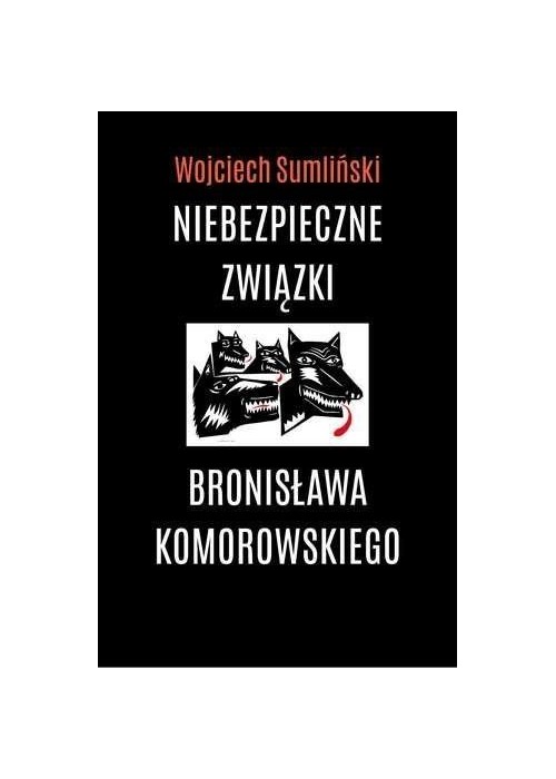 Niebezpieczne związki B. Komorowskiego. Audiobook