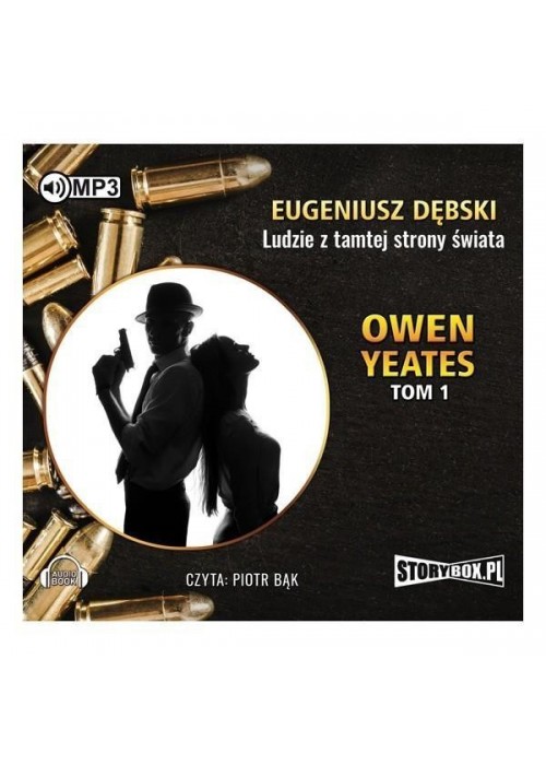 Owen Yeates T.1 Ludzie z tamtej.. Audiobook
