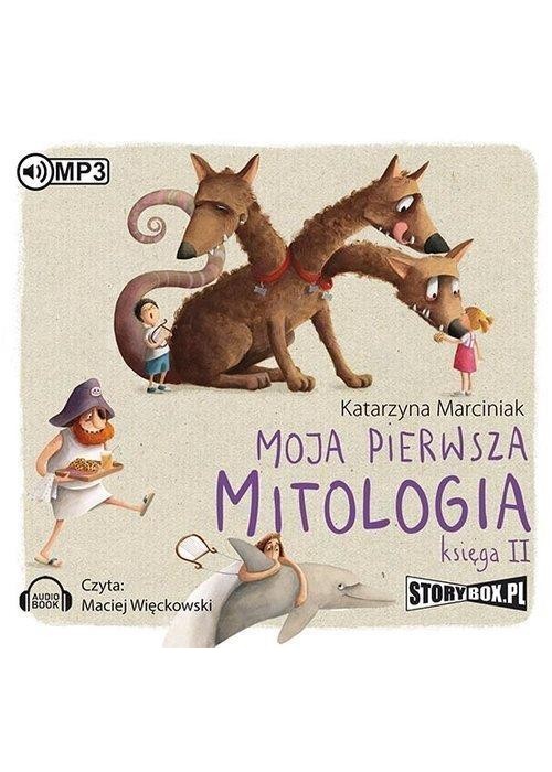 Moja pierwsza mitologia Księga II audiobook