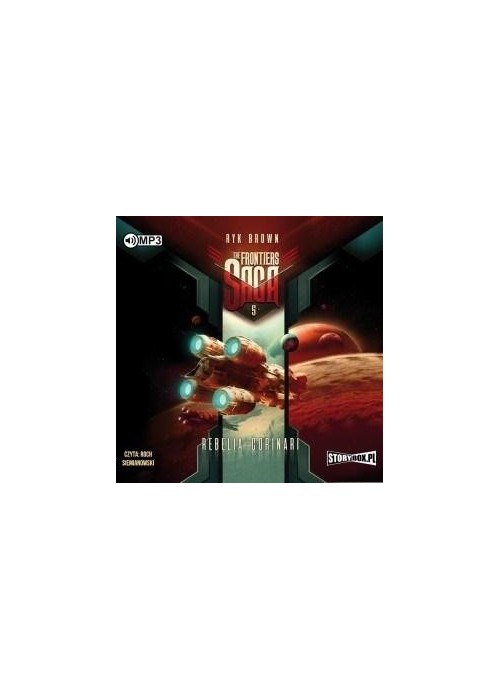 The Frontiers Saga T.5 Rebelia Corinari audiobook