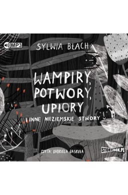 Wampiry, potwory, upiory i inne.. audiobook