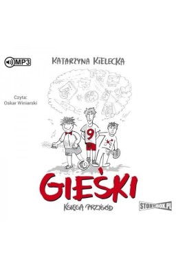 Gieśki. Księga przygód Audiobook