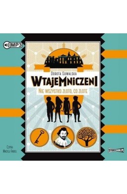 Wtajemniczeni T.1 Nie wszystko złoto, co złote CD