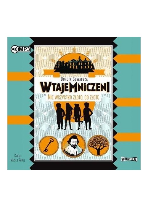 Wtajemniczeni T.1 Nie wszystko złoto, co złote CD