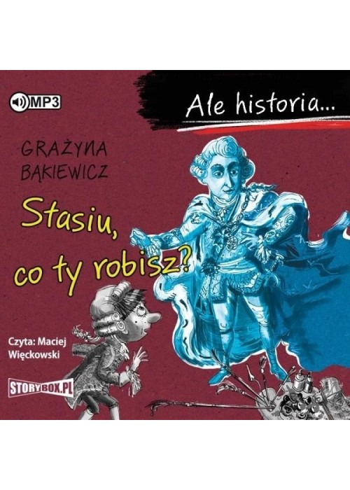 Ale historia... Stasiu, co ty robisz? audiobook
