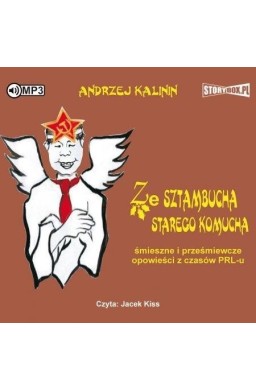 Ze sztambucha starego komucha audiobook