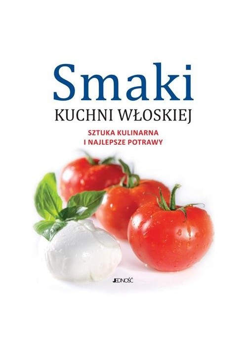 Smaki kuchni włoskiej