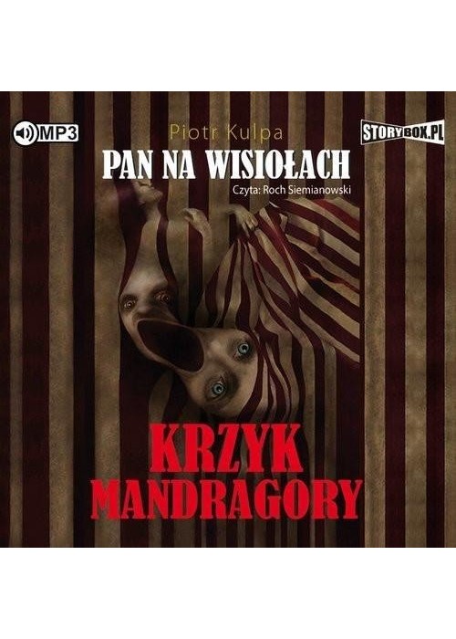 Pan na Wisiołach T.2 Krzyk Mandragory audiobook