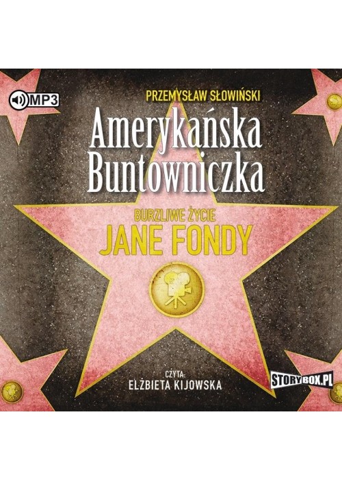 Amerykańska buntowniczka. Burzliwe życie J. Frondy