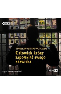 Człowiek, który zapomniał swego nazwiska audiobook
