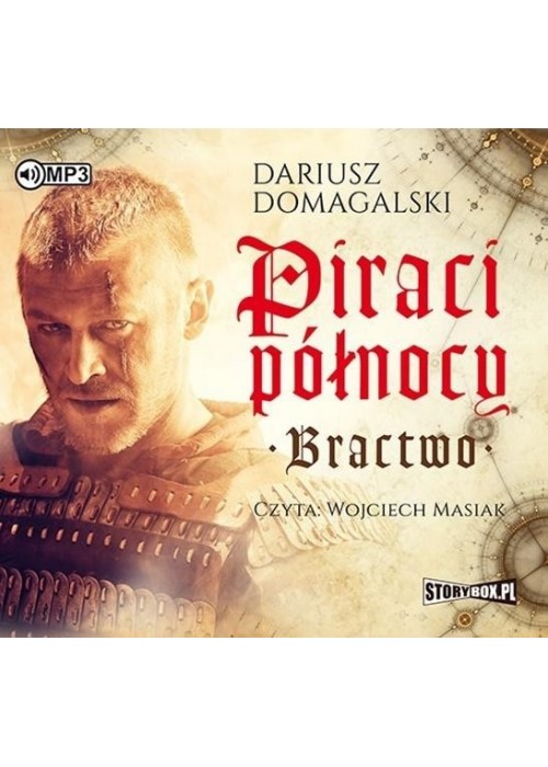 Piraci Północy. Bractwo. Audiobook