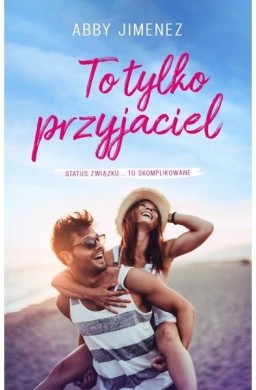 To tylko przyjaciel