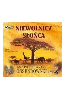 Niewolnicy słońca audiobook
