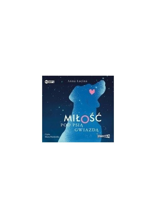 Miłość pod Psią Gwiazdą audiobook