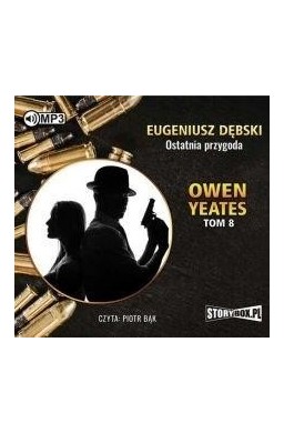 Owen Yeates T.8 Ostatnia przygoda audiobook
