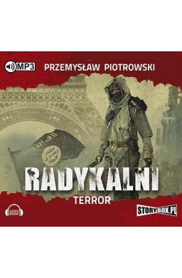 Radykalni. Terror. Audiobook