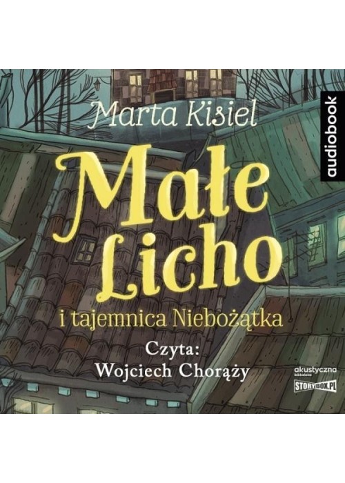 Małe Licho i tajemnica Niebożątka audiobook