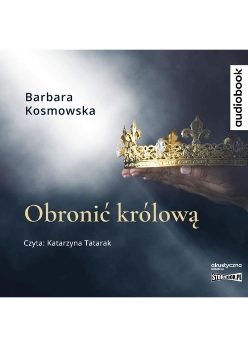 Obronić królową. Audiobook