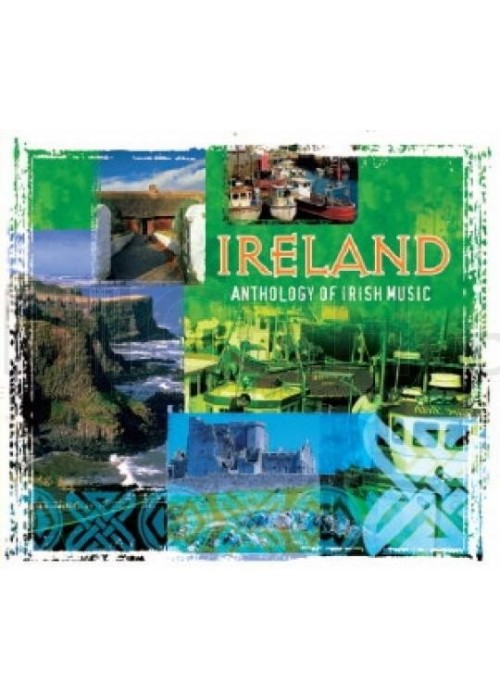 Ireland. Anthology Of Irish Music CD