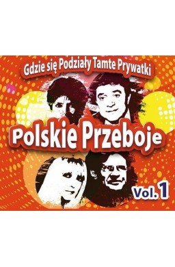 Polskie Przeboje. Gdzie się podziały... Vol.1 CD