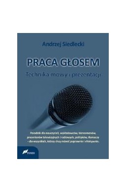 Praca głosem: Technika mowy i prezentacji