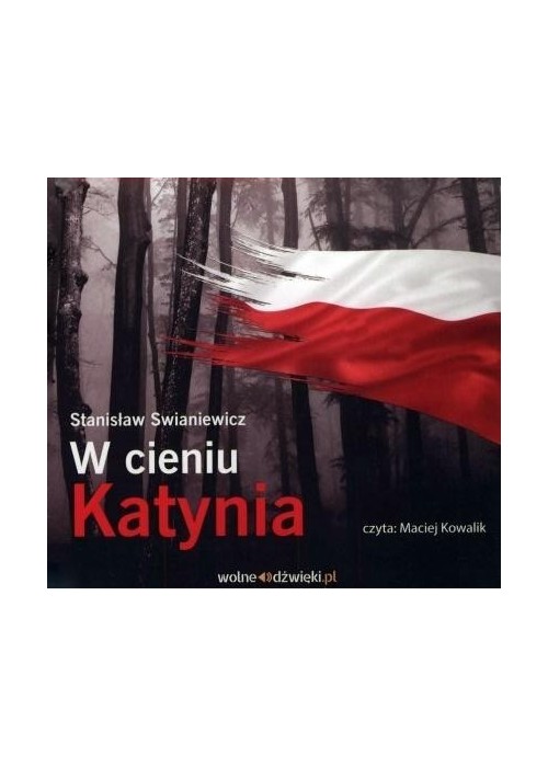 W cieniu Katynia. Audiobook