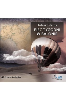 Pięć tygodni w balonie audiobook