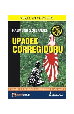 Upadek Corregidoru. Audiobook