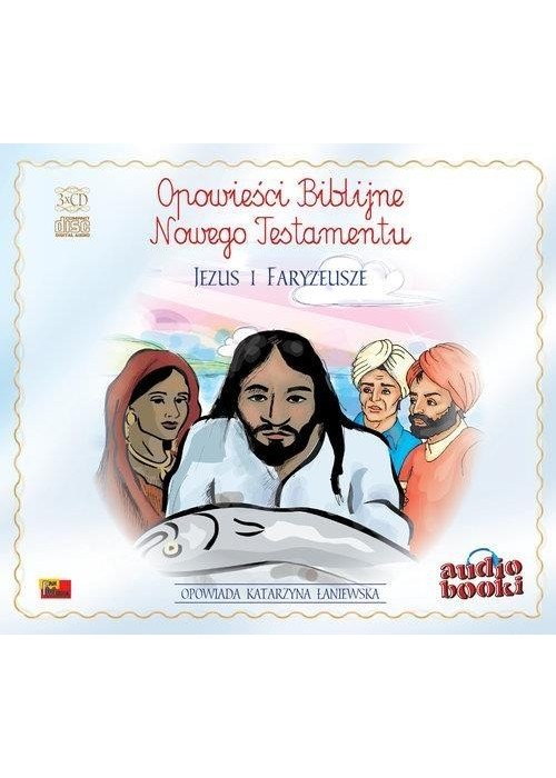 Opowieści Biblijne. Jezus i Faryzeusze audiobook