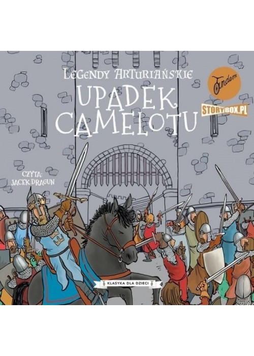 Legendy arturiańskie T.10 Upadek... audiobook Legendy arturiańskie T.10 Upadek... audiobook
