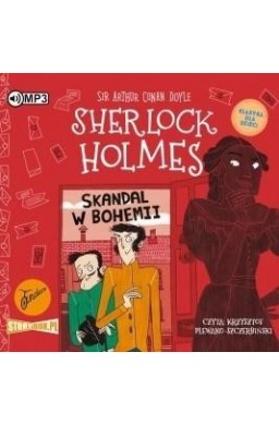 Sherlock Holmes T.1 Skandal w Bohemii audiobook