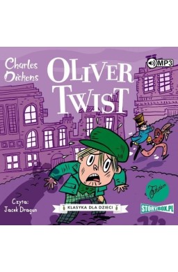 Klasyka dla dzieci T.1 Oliwer Twist audiobook