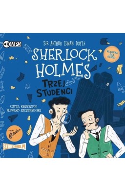Sherlock Holmes T.10 Trzej studenci audiobook