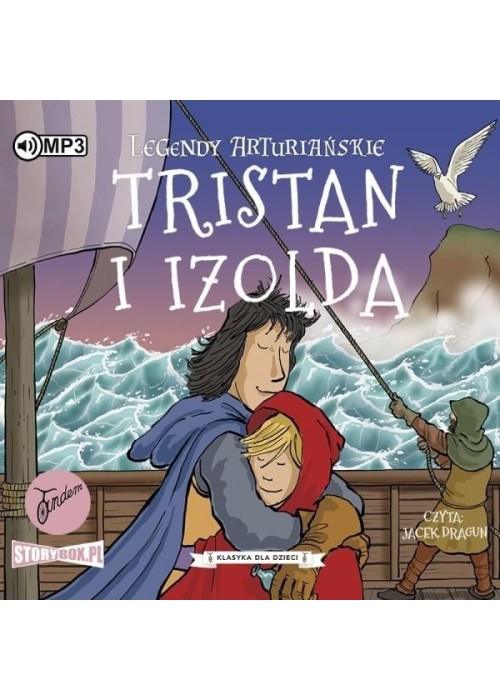 Legendy arturiańskie T.6 Tristan i Izolda