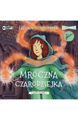 Legendy arturiańskie T.2. Mroczna czarodziejka CD
