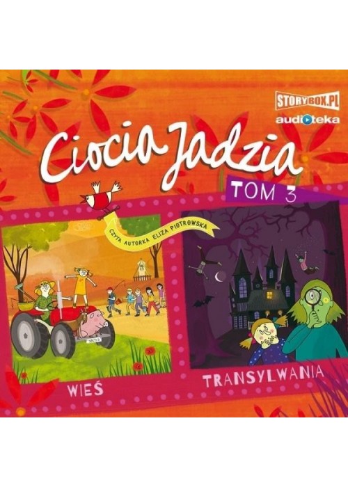 Ciocia Jadzia T.3 Wieś. Transylwania. Audiobook