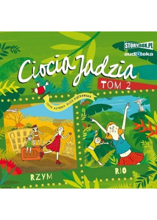 Ciocia Jadzia T.2 Rzym. Rio. Audiobook